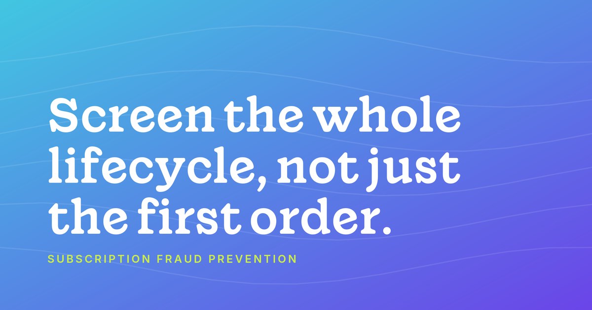 how to select the best subscription fraud prevention tool
